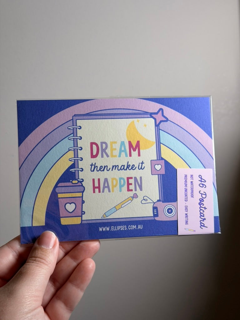 Postcard: Dream Then Make It Happen